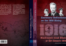 Centenary Reflections on The 1916 Rising. Galway County Perspectives.